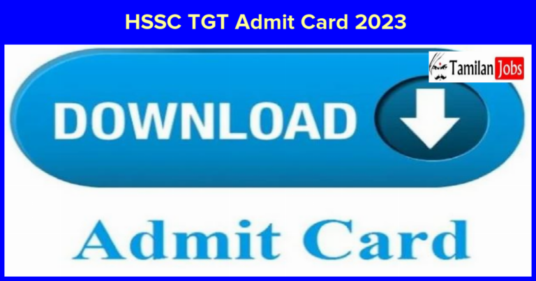 HSSC TGT Admit Card 2023 Date (Out) Check Group C Exam Date