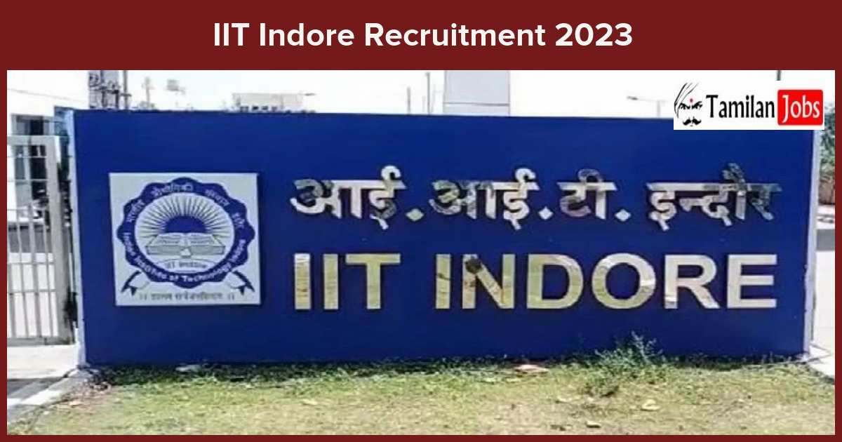 Iit Indore Recruitment 2023