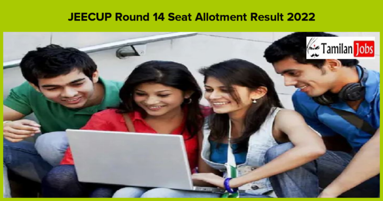 JEECUP Counselling Round 14 Seat Allotment Result 2022 Date (Released) Check Now