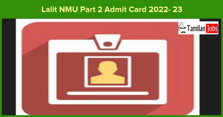 Lalit NMU Part 2 Admit Card 2022- 23