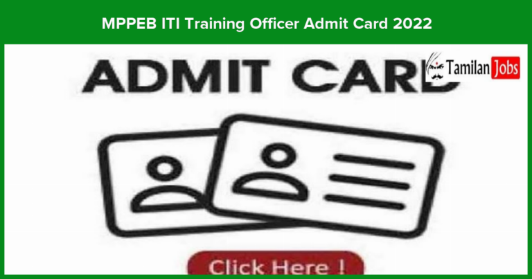 MPPEB ITI Training Officer Admit Card 2022 (Released) Check Exam Date Here