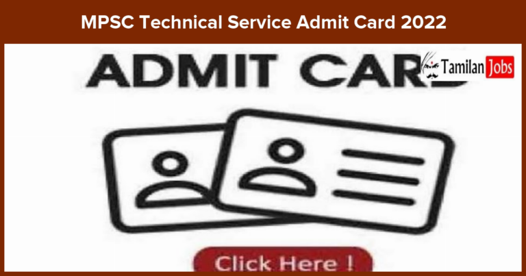 MPSC Technical Service Admit Card 2022 (Released) Check Prelims Exam Date Here