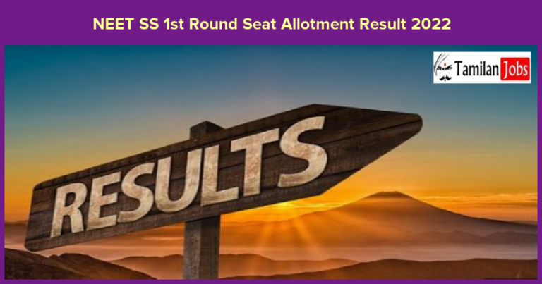 NEET SS 1st Round Seat Allotment Result 2022