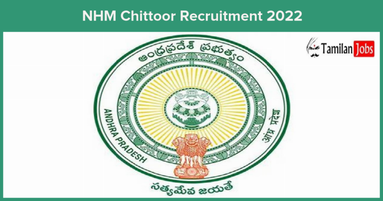 NHM Chittoor Recruitment 2022 – Medical Officer & Staff Nurse Posts, Offline Application!