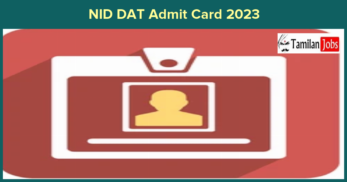 NID DAT Admit Card 2023