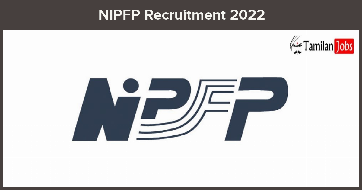 NIPFP-Recruitment-2022