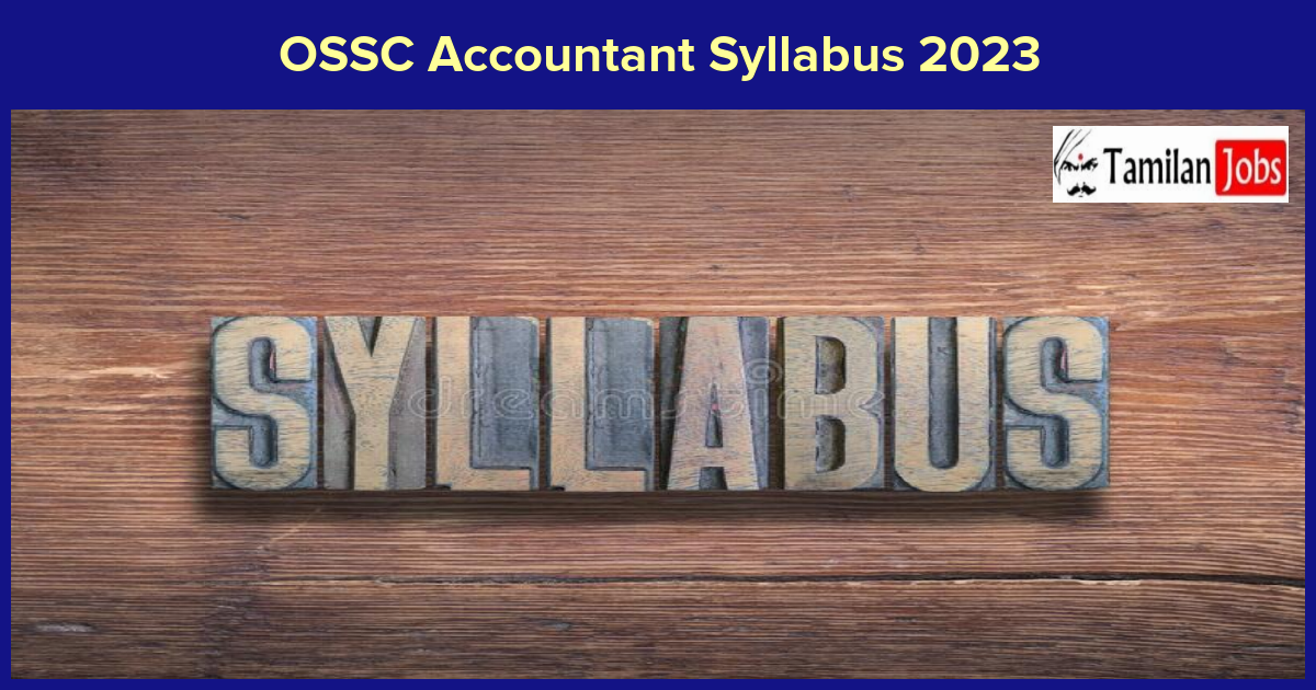 OSSC Accountant Syllabus 2023