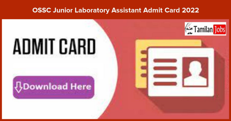 OSSC Junior Laboratory Assistant Admit Card 2022