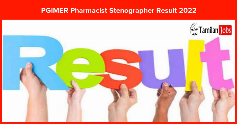 PGIMER Pharmacist Stenographer Result 2022