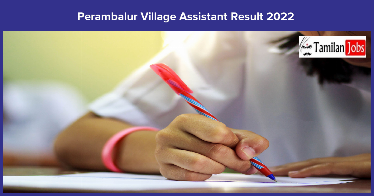 Perambalur Village Assistant Result 2022 