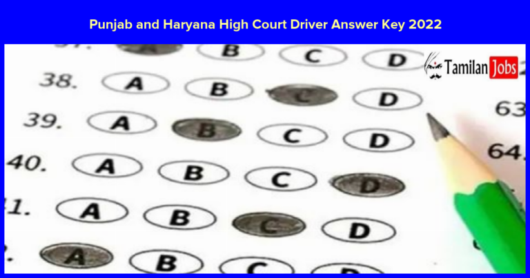 Punjab and Haryana High Court Driver Answer Key PDF 2022 Date Check Objections here