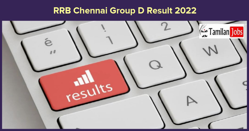 RRB Chennai Group D Result 2022