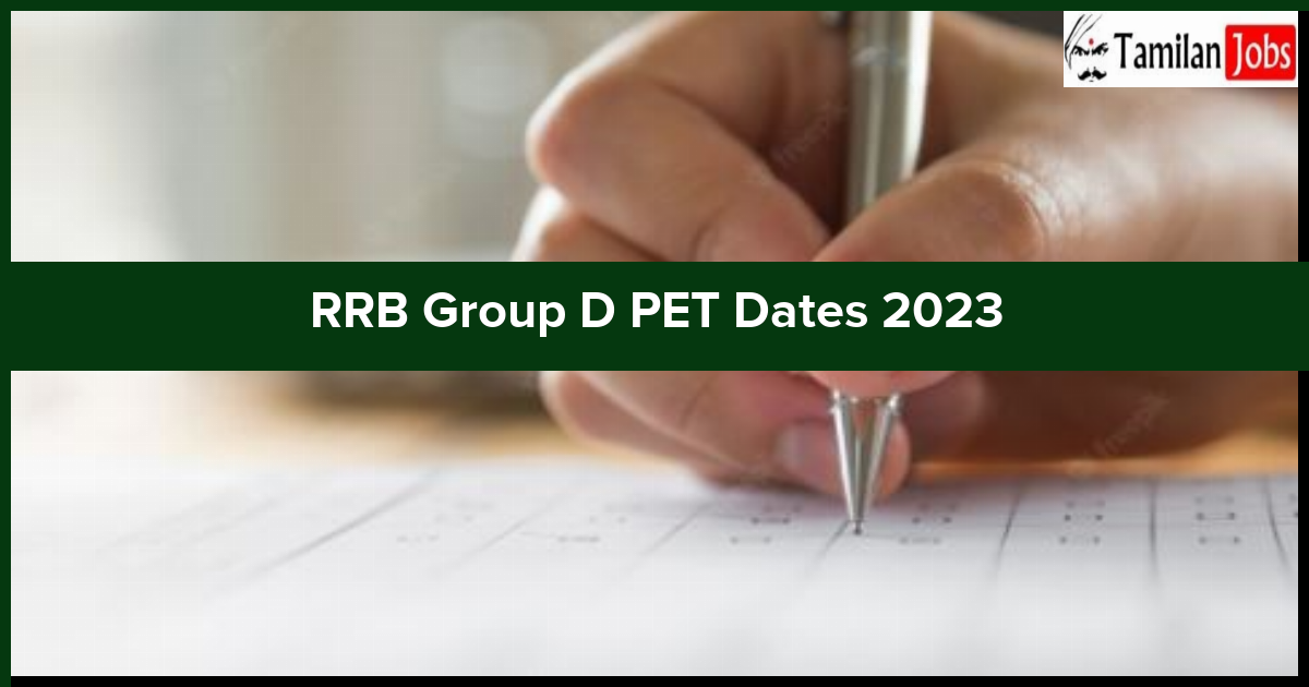 RRB Group D PET Dates 2023