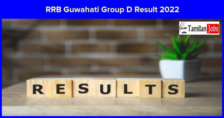 RRB Guwahati Group D Result 2022
