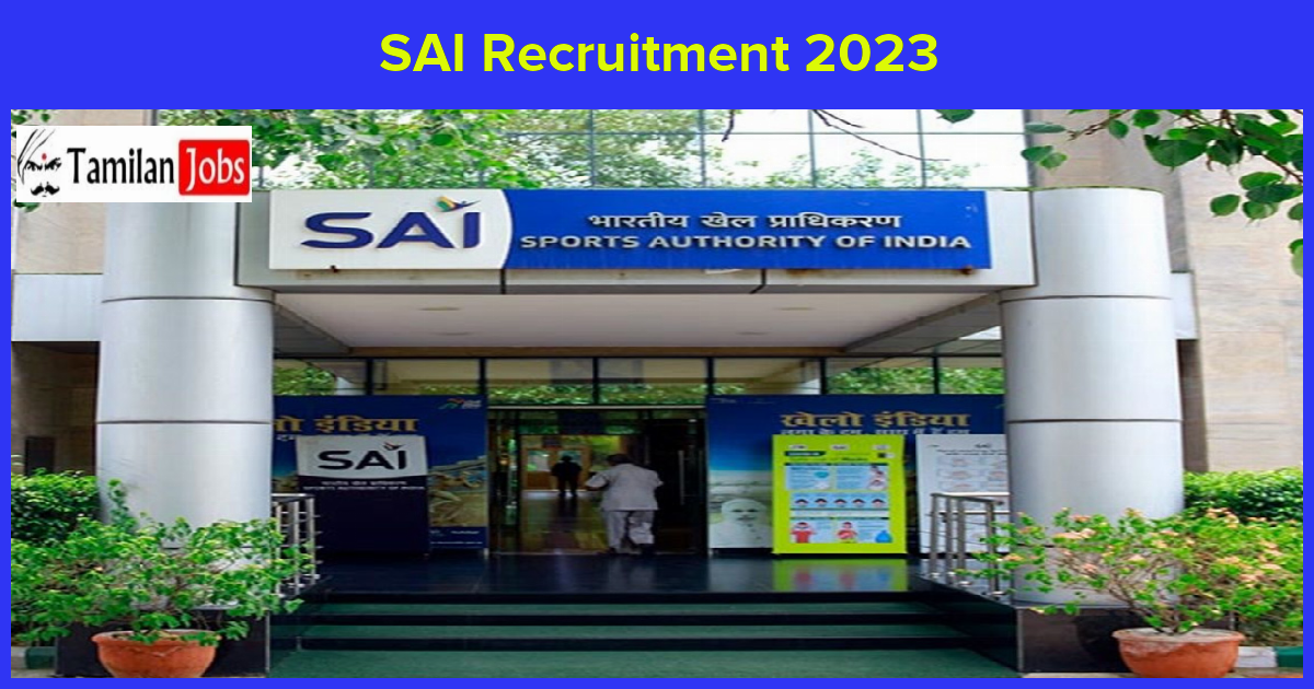 Sai Recruitment 2023