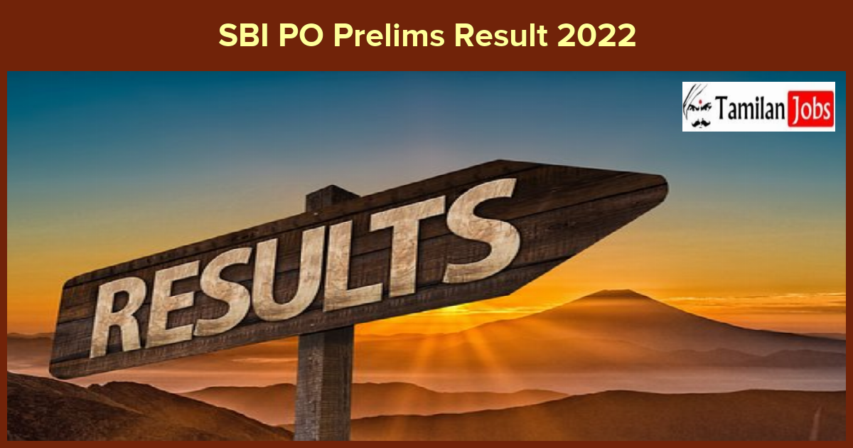 Sbi Po Prelims Result 2022