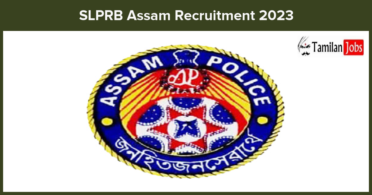 SLPRB-Assam-Recruitment-2023