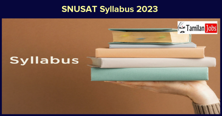 SNUSAT Syllabus 2023