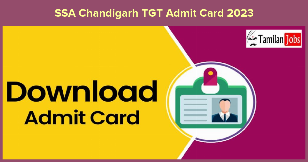 Ssa Chandigarh Tgt Admit Card 2023
