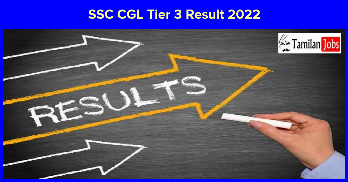 SSC CGL Tier 3 Result 2022