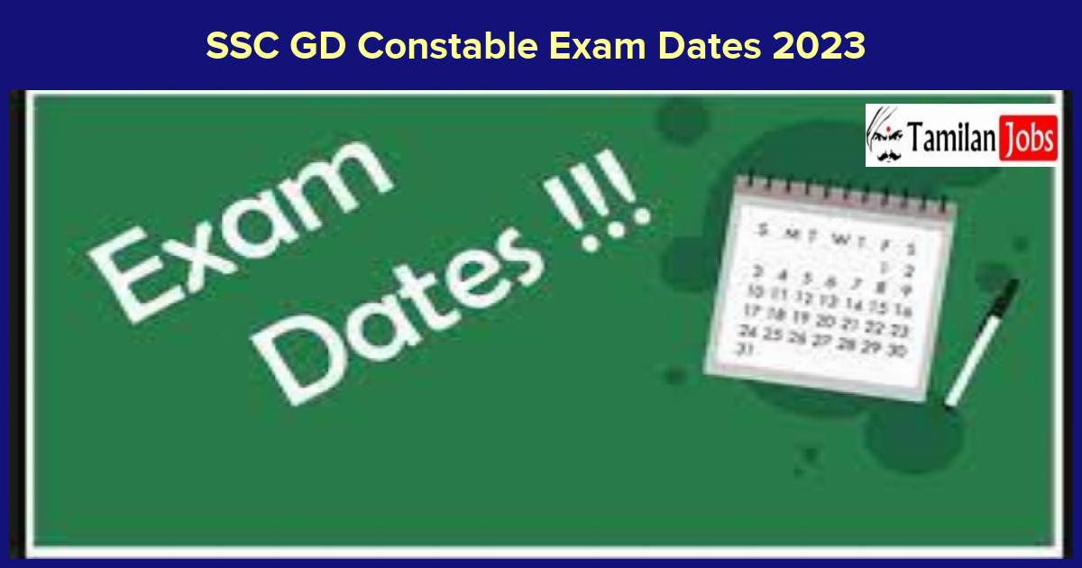 SSC GD Constable Exam Dates 2023 