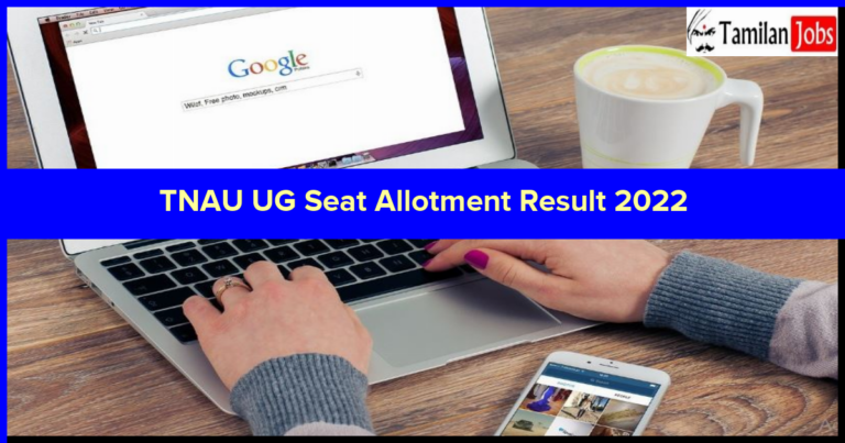 TNAU UG Seat Allotment Result 2022 Date (Released) Check Phase 1 Allocation List Here