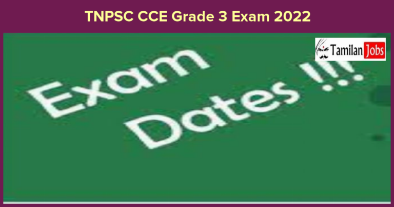TNPSC CCE Grade 3 Exam 2022