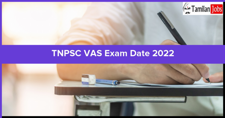 TNPSC VAS Exam Date 2022