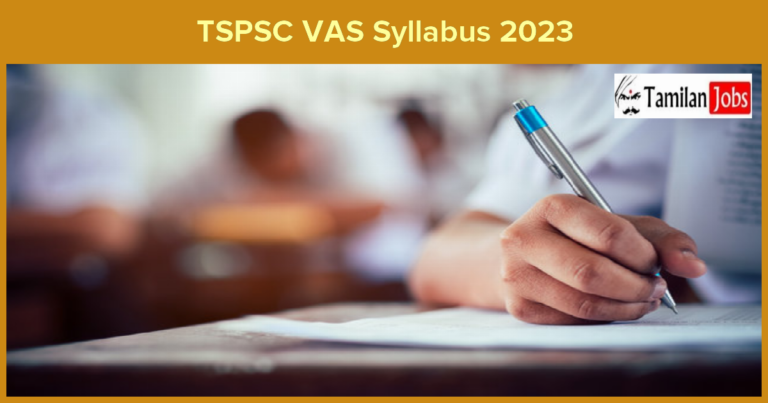 TSPSC Veterinary Assistant Surgeon Syllabus 2023 & Exam Pattern Download @tspsc.gov.in