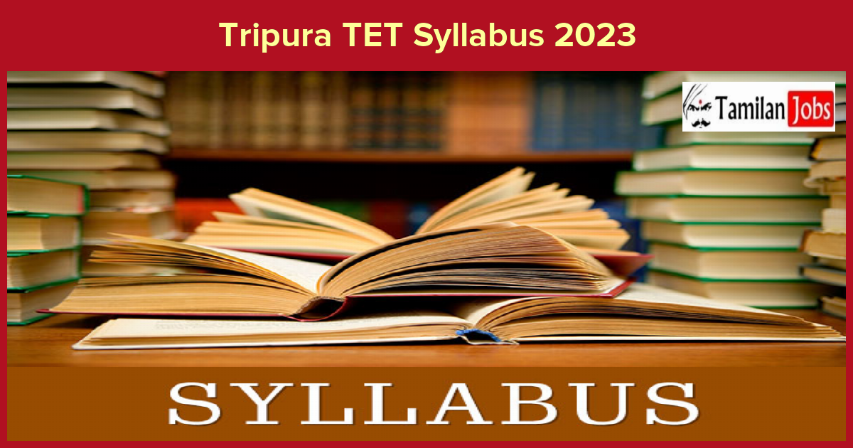 Tripura TET Syllabus 2023