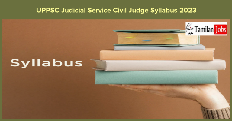 UPPSC Judicial Service Civil Judge Syllabus 2023