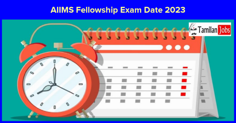 AIIMS Fellowship Exam Date 2023