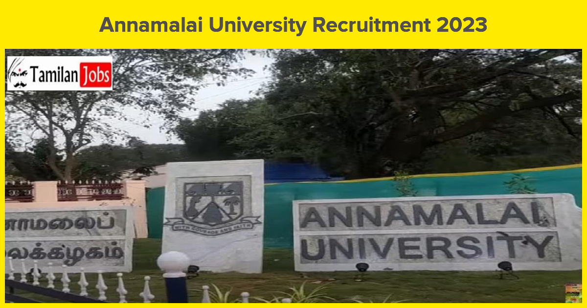 Annamalai University Recruitment 2023