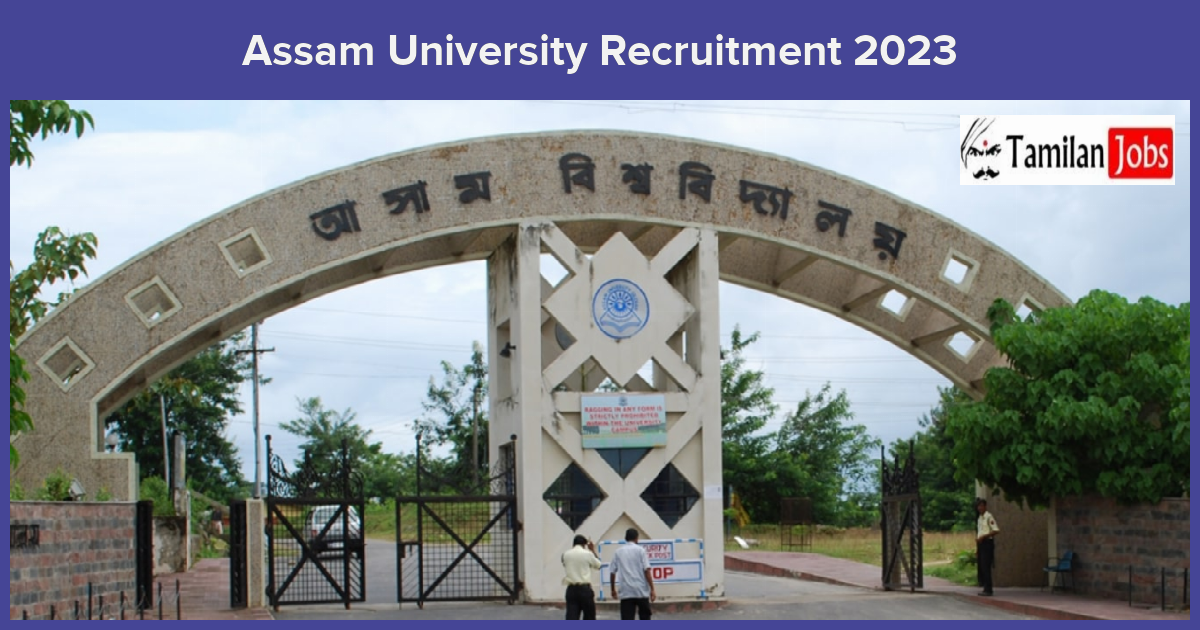 Assam University Recruitment 2023_1674707605 - Tamilan Jobs Assam-University-Recruitment-2023