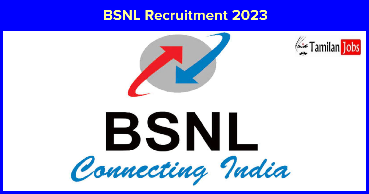 Bsnl Recruitment 2023