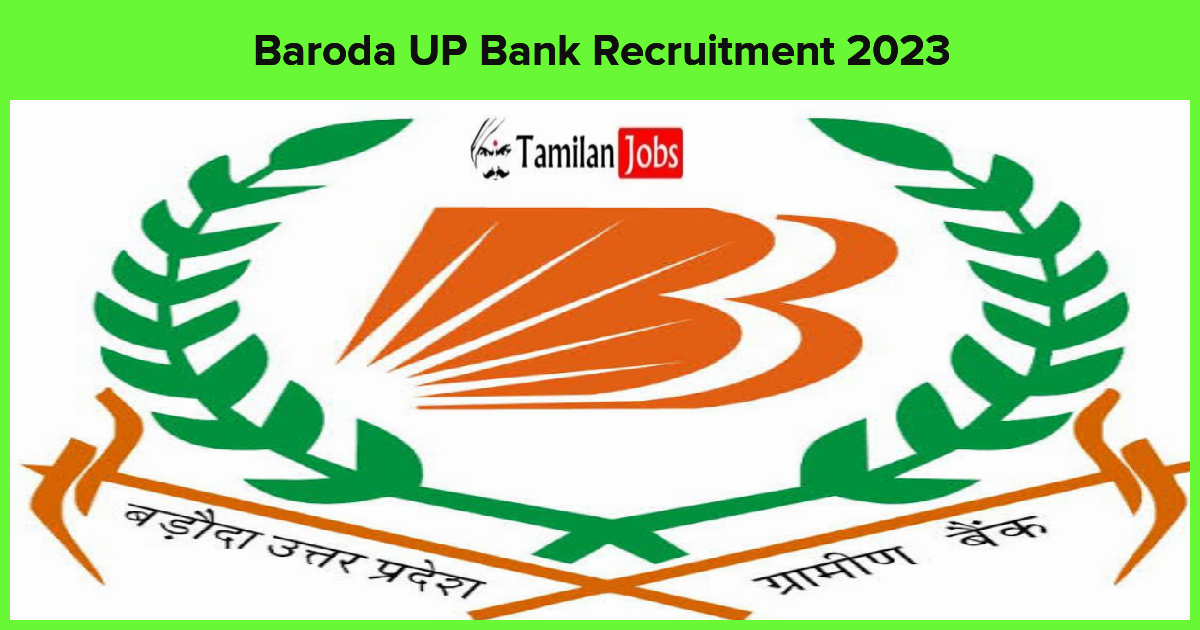 Baroda UP Bank Recruitment 2023