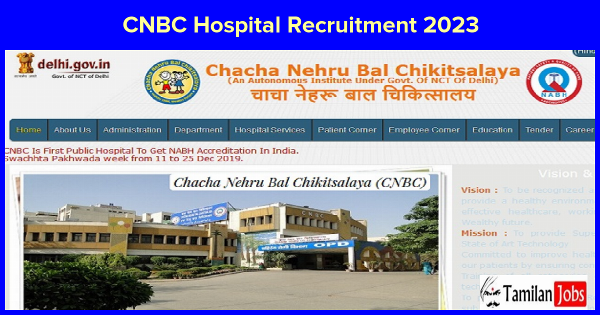 CNBC Hospital Recruitment 2023
