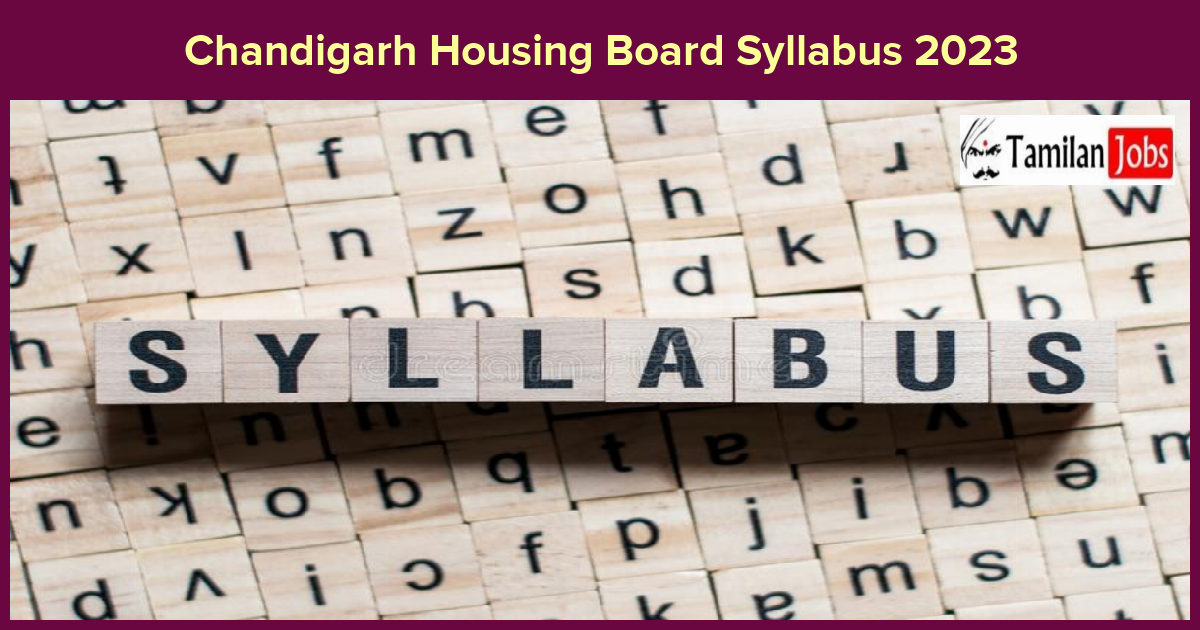 Chandigarh Housing Board Syllabus 2023