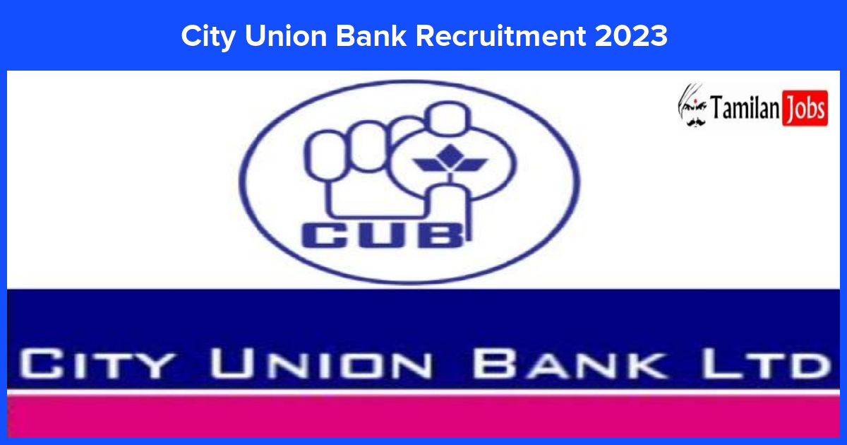 City Union Bank Recruitment 2023