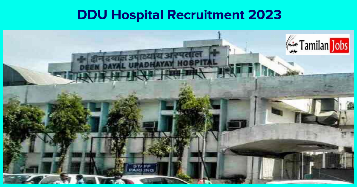 DDU Hospital Recruitment 2023