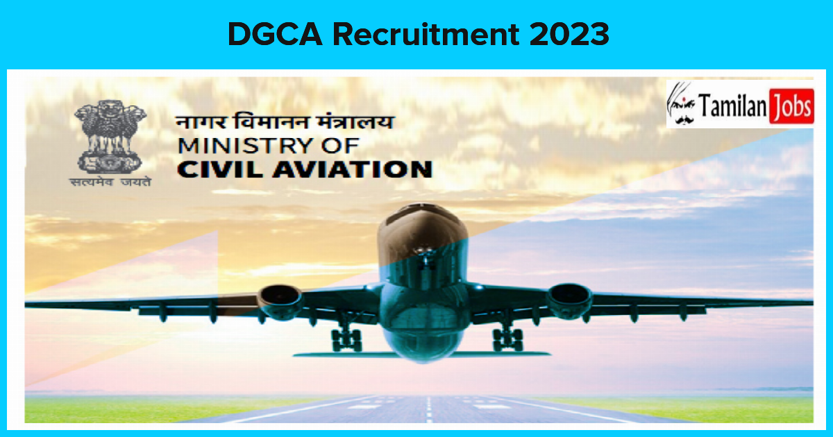 DGCA Recruitment 2023