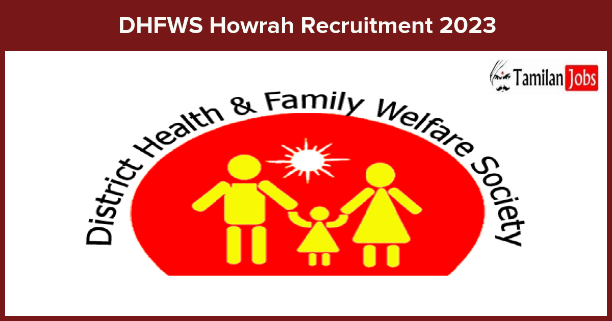 Dhfws-Howrah-Recruitment-2023