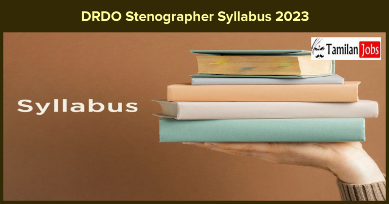 DRDO Stenographer Syllabus 2023  Check Stenographer Exam Pattern Here
