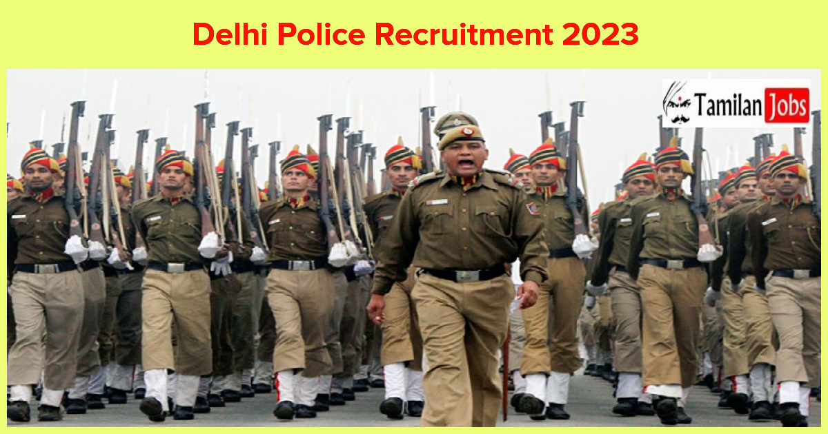 Delhi Police Recruitment 2023