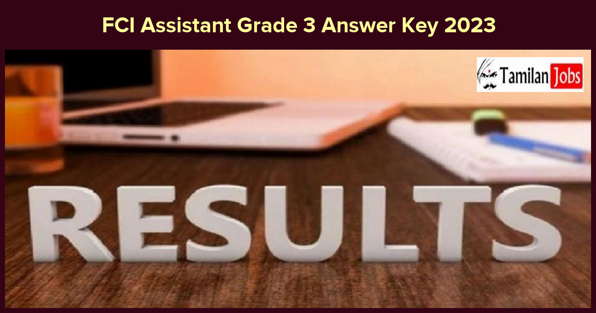 FCI Assistant Grade 3 Answer Key 2023