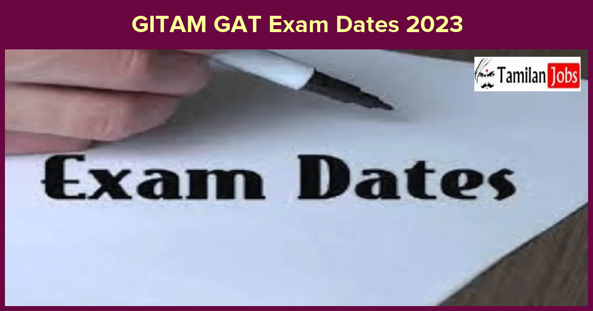 GITAM GAT Exam Dates 2023