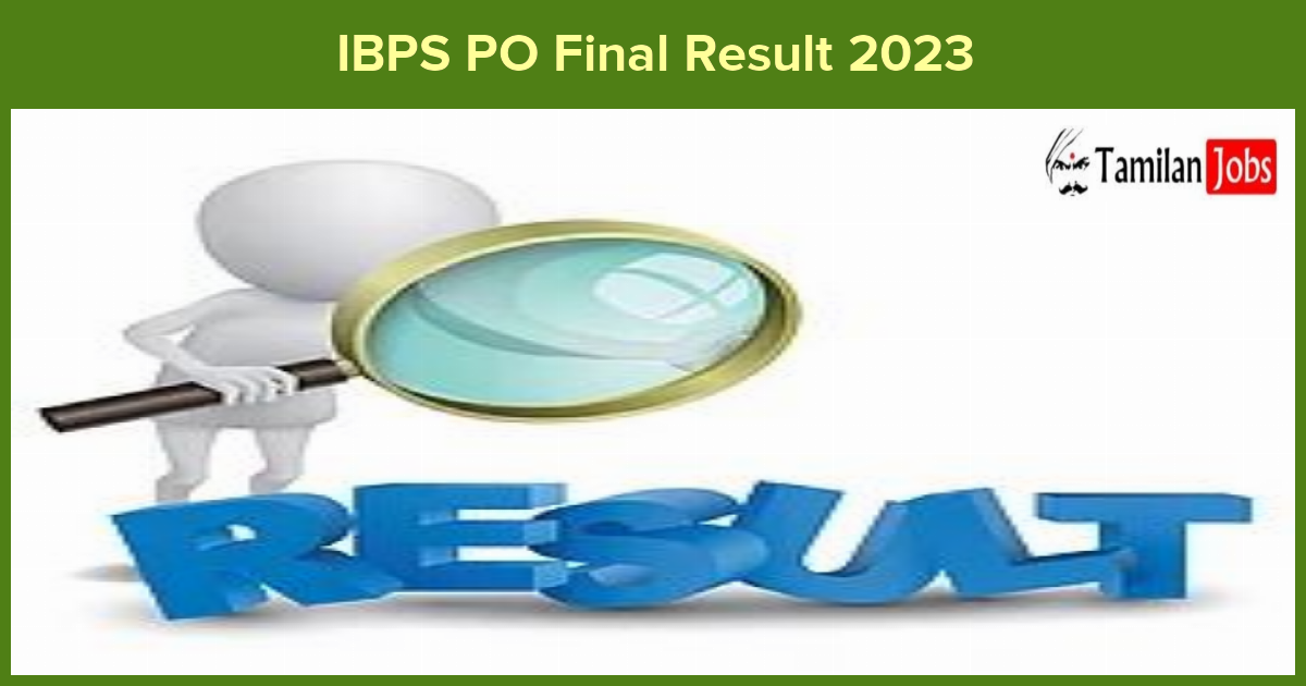 Ibps Po Final Result 2023