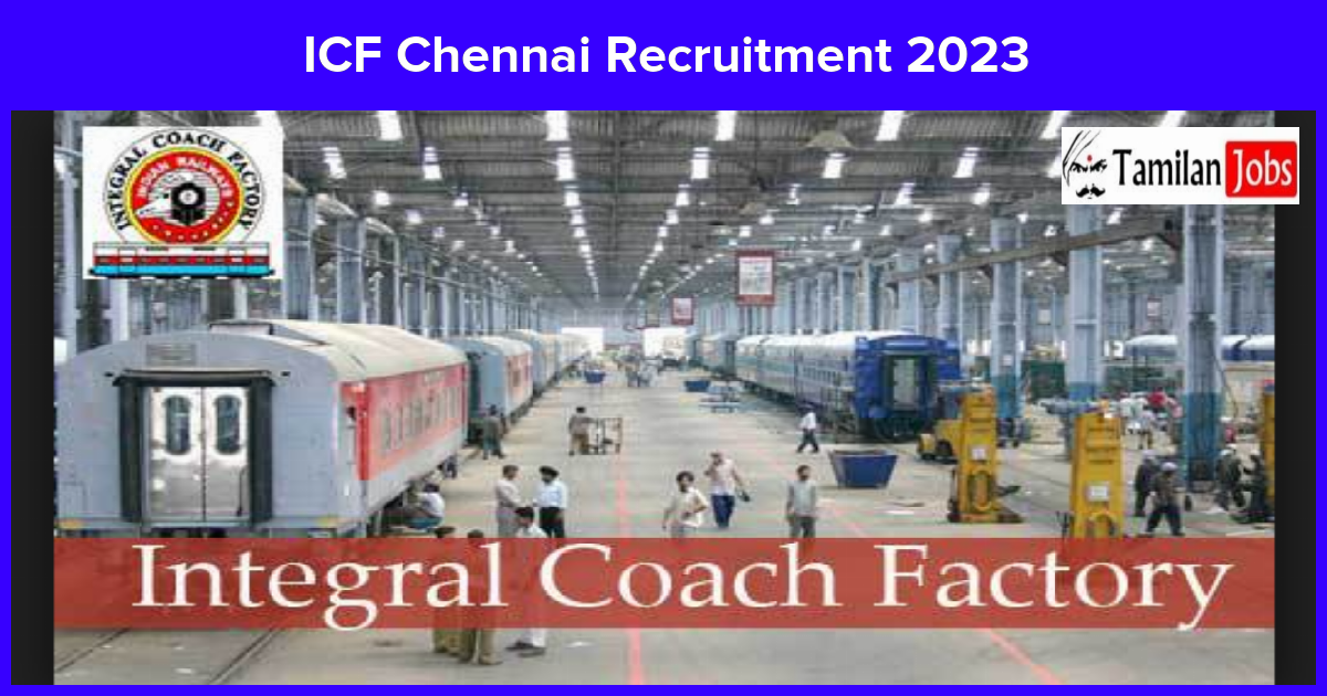 ICF Chennai Recruitment 2023