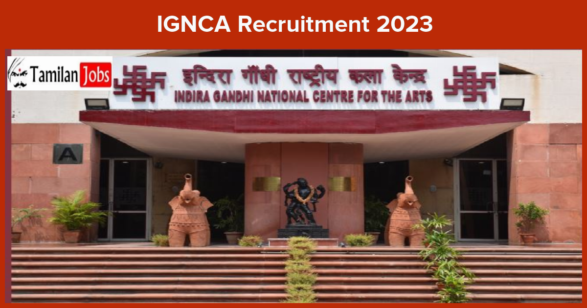 IGNCA Recruitment 2023