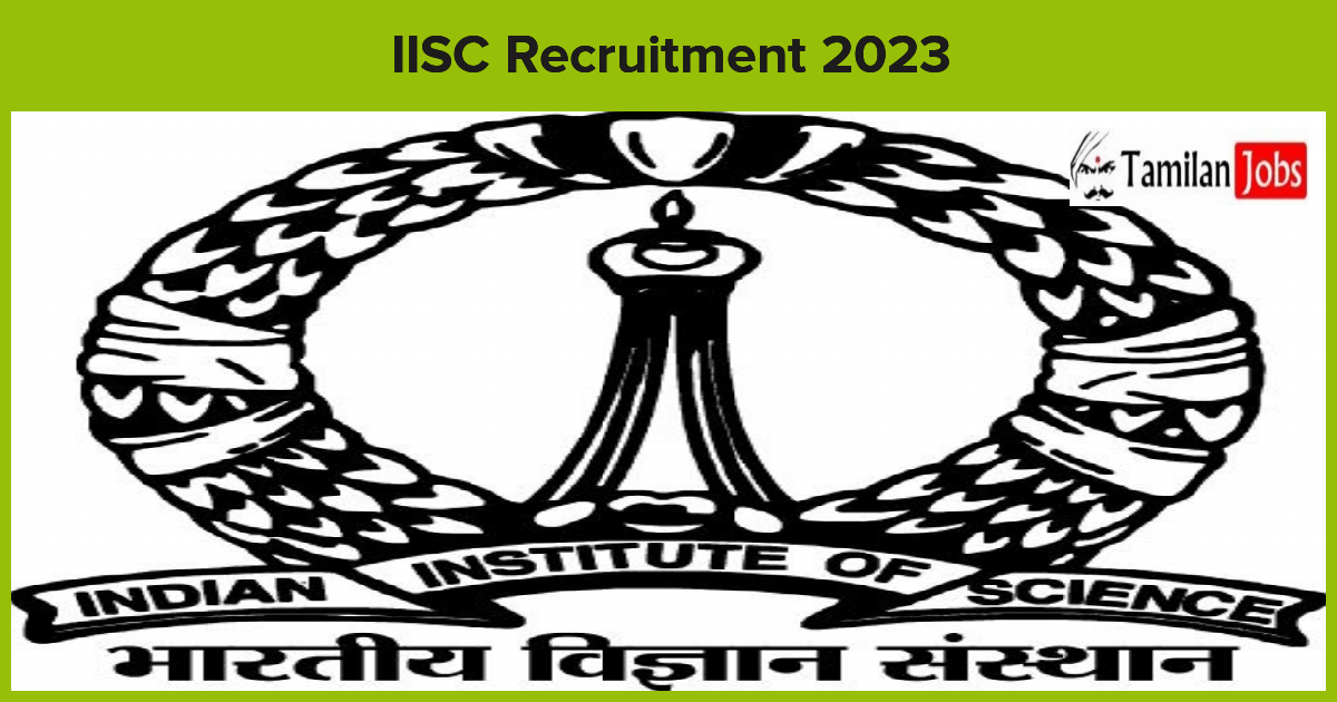 IISC Recruitment 2023